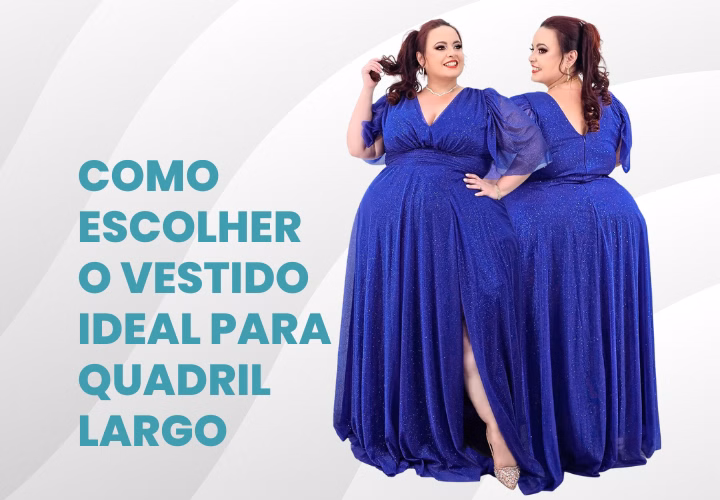 Vestidos para Quem Tem Quadril Largo: O Que Favorece Mais no Corpo Plus Size